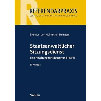 Staatsanwaltlicher Sitzungsdienst - Brunner, Raimund [DE] (2024, Brožovaná, Vahlen Franz GmbH)