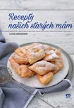 Recepty našich starých mám - Lucia…