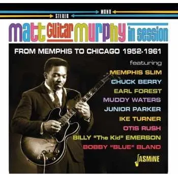 Zahraniční hudba CD Matt Murphy: From Memphis To Chicago - 1952-1961 2020