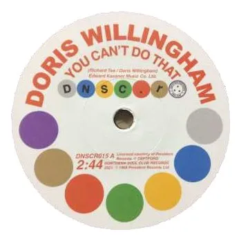 Zahraniční hudba SP Doris Willingham: You Can't Do That / Can't Get You Out Of My Mind 2021
