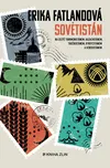 Sovětistán: Na cestě Turkmenistánem,…