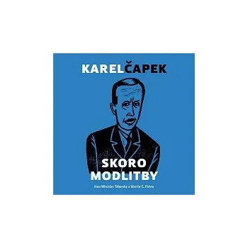 Česká hudba Miroslav Táborský, Martin C. Putna – Čapek: Skoro modlitby