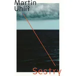 Sestry - Martin Uhlíř (2021, brožovaná)