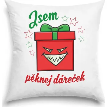 Dekorativní polštářek Polštář - Jsem pěknej dáreček - zlobivý