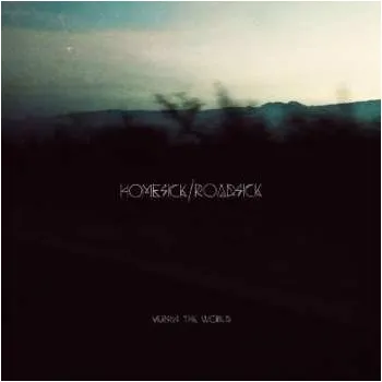 Zahraniční hudba CD Versus The World: Homesick/Roadsick 2015