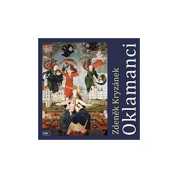 Česká hudba Různí interpreti – Kryzánek: Oklamanci