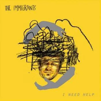 Zahraniční hudba LP The Immigrants: I Need Help 2016