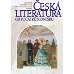 Česká literatura od počátků k dnešku -…