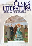 Česká literatura od počátků k dnešku -…