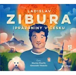 Prázdniny v Česku - Ladislav Zibura…