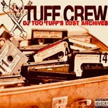 Zahraniční hudba 2LP Tuff Crew: DJ Too Tuff´s Lost Archives 2022 2LP Vinyl