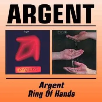 Zahraniční hudba 2CD Argent: Argent / Ring Of Hands 2000