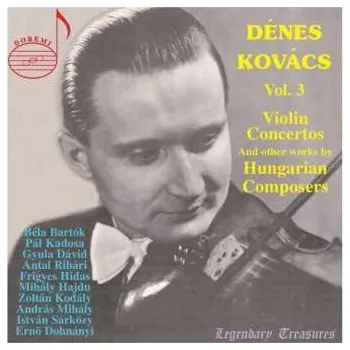 Zahraniční hudba 4CD Béla Bartók: Denes Kovacs - Legendary Treasures Vol.3 2021