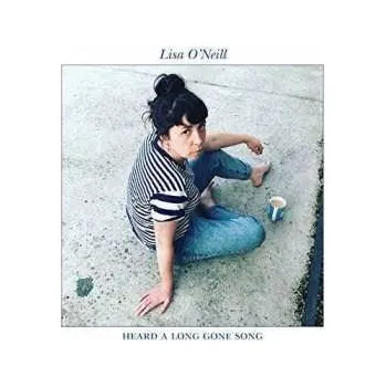 Zahraniční hudba CD Lisa O'Neill: Heard A Long Gone Song 2019