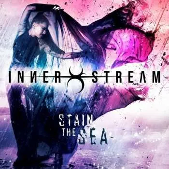Zahraniční hudba CD Inner Stream: Stain The Sea 2021