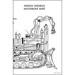 Motorové sáně - Anatol Svahilec (2020, brožovaná)