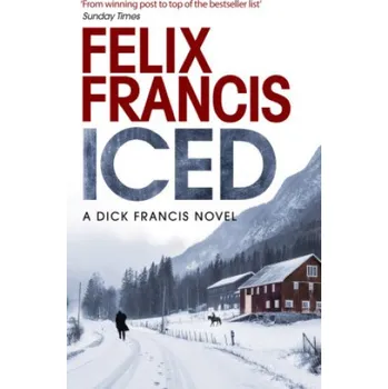 Iced – Felix Francis [EN] (2021,…