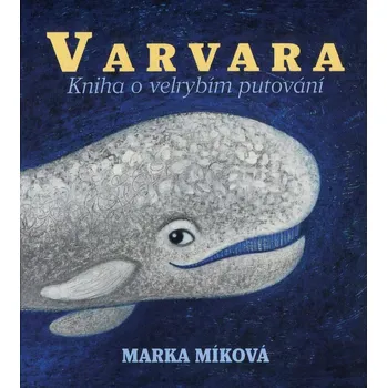 Varvara - Kniha o velrybím putování (MP3-CD) - audiokniha