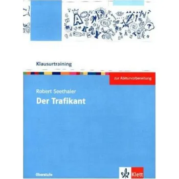 Cizí jazyk Klausurtraining: Robert Seethaler: Der Trafikant: Arbeitsheft Klasse 10-12 – Tilla Caillieux (DE)