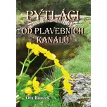 Pytláci od plavebních kanálů - Ota…
