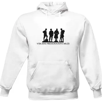 Pánská mikina Pánská mikina s kapucí s potiskem Mikina Všichni presidentovi muži pánské