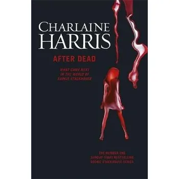After Dead - Harris, Charlaine