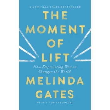 The Moment of Lift - Gates, Melinda