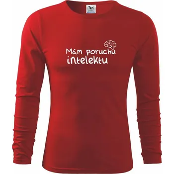 Chlapecké tričko Mám poruchu intelektu - Triko dětské Long Sleeve - 122 cm/6 let ( Červená )