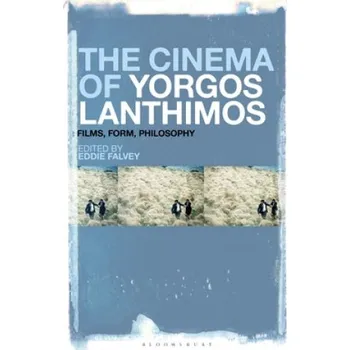 Umění Cinema of Yorgos Lanthimos – Eddie Falvey (EN)