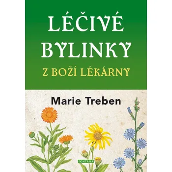 Léčivé bylinky z boží lékárny - Maria Treben (2021, brožovaná)