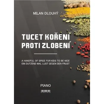 Tucet koření proti zlobení