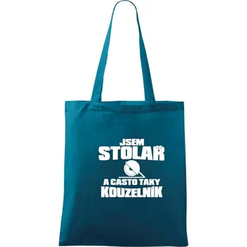 Stolař kouzelník - Taška bavlněná - 42 x 38 cm ( Petrolejová )