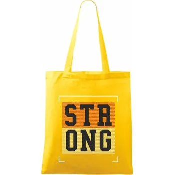 Strong every time - Taška bavlněná - 42 x 38 cm ( Žlutá )