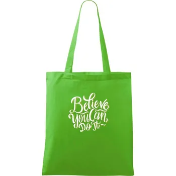 Believe You Can Do It - Taška bavlněná - 42 x 38 cm ( Apple Green )