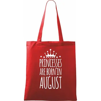 Princesses are born in August - Taška bavlněná - 42 x 38 cm ( Červená )