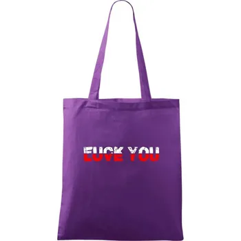 Love you fuck you - Taška bavlněná - 42 x 38 cm ( Fialová )