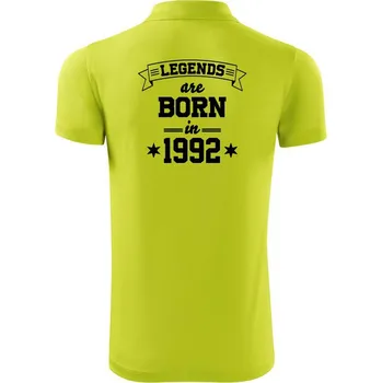 Pánská košile Legends are born in 1992 - Polokošile Victory sportovní (dresovina) - 3XL ( Limetková )