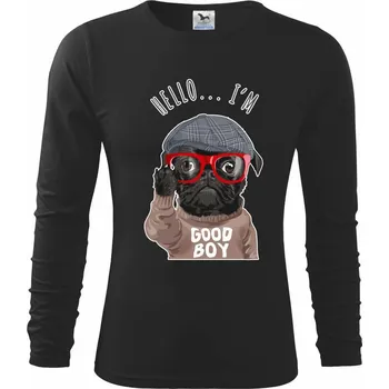 Chlapecké tričko Mops - Hello I'm Good boy - Triko dětské Long Sleeve - 158 cm/12 let ( Černá )
