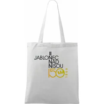 Jablonec nad Nisou 150 let - Oslavuji svoje město - Taška bavlněná - 42 x 38 cm ( Bílá )