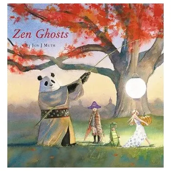 Kniha Zen Ghosts (A Stillwater Book) – Jon J. Muth (EN)