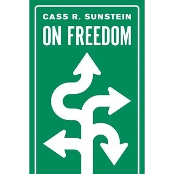 Cizojazyčná kniha On Freedom - Sunstein, Cass R.