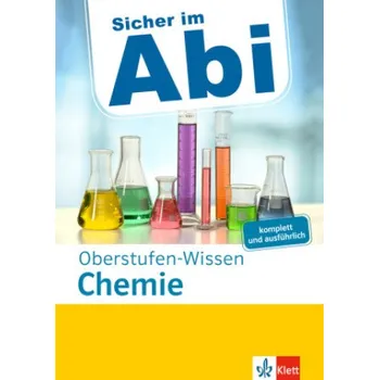 Cizojazyčná kniha Klett Sicher im Abi Oberstufen-Wissen Chemie (DE)