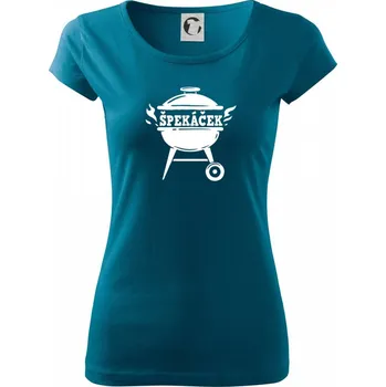 Dámské tričko Špekáček - Dámské triko Pure - XS ( Petrolejová )