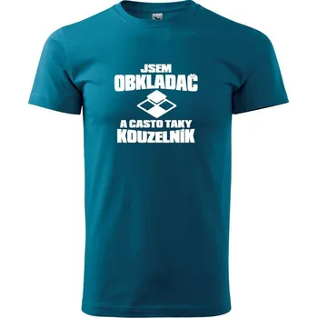 Obkladač kouzelník - Klasické pánské triko vyšší gramáže - XS ( Petrolejová )