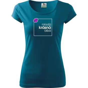 Dámské oblečení Mladá, krásná, blbá ve čtverci - Dámské triko Pure - 2XL ( Petrolejová )