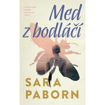Med z bodláčí - Sara Paborn (2022, pevná)