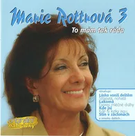 To mám tak ráda - Marie Rottrová [CD]