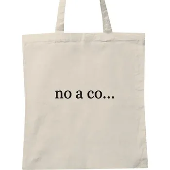 Nákupní taška Nákupní taška unisex s potiskem no a co... (taška)