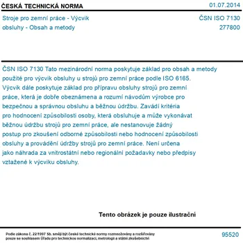 ČSN ISO 7130 - Stroje pro zemní práce - Výcvik obsluhy - Obsah a metody - Tisk