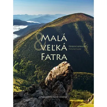 Cestování Malá & Veľká Fatra - Stanislav Muntág [SK/EN] (2020, pevná)